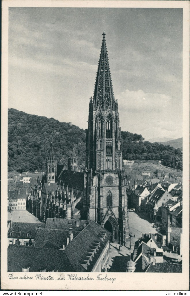 Ansichtskarte Freiburg Im Breisgau Münster - Das Wahrzeichen Der Stadt 1930 - Freiburg I. Br.