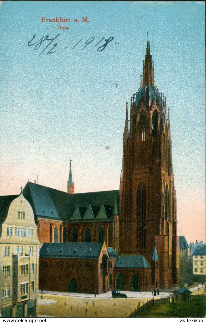 Ansichtskarte Frankfurt Am Main Dom - Straßenpartie 1918 - Frankfurt A. Main