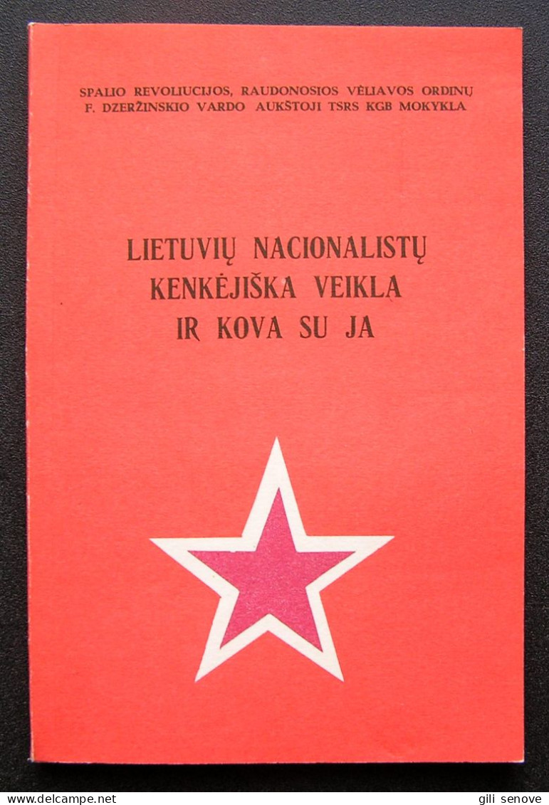 Lithuanian Book / Lietuvių Nacionalistų Kenkėjiška Veikla Ir Kova Su Ja 1986 - Kultur