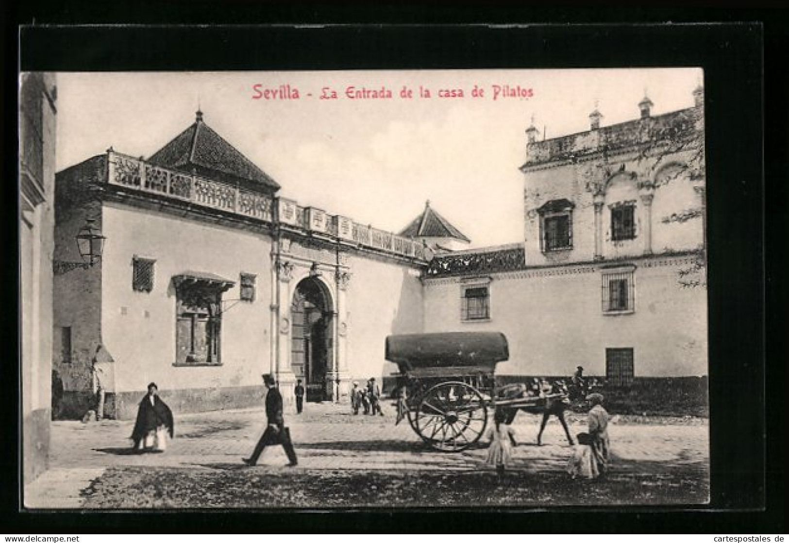 Postal Sevilla, La Entrada De La Casa De Pilatos  - Sevilla