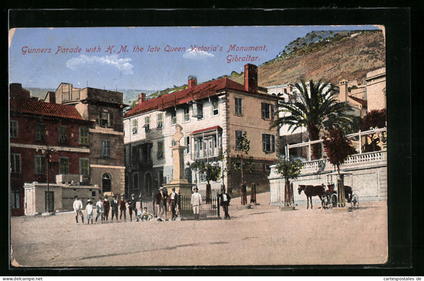 Postal Gibraltar, Gunners Parade With H. M. The Late Queen Victoria`s Monument  - Gibilterra