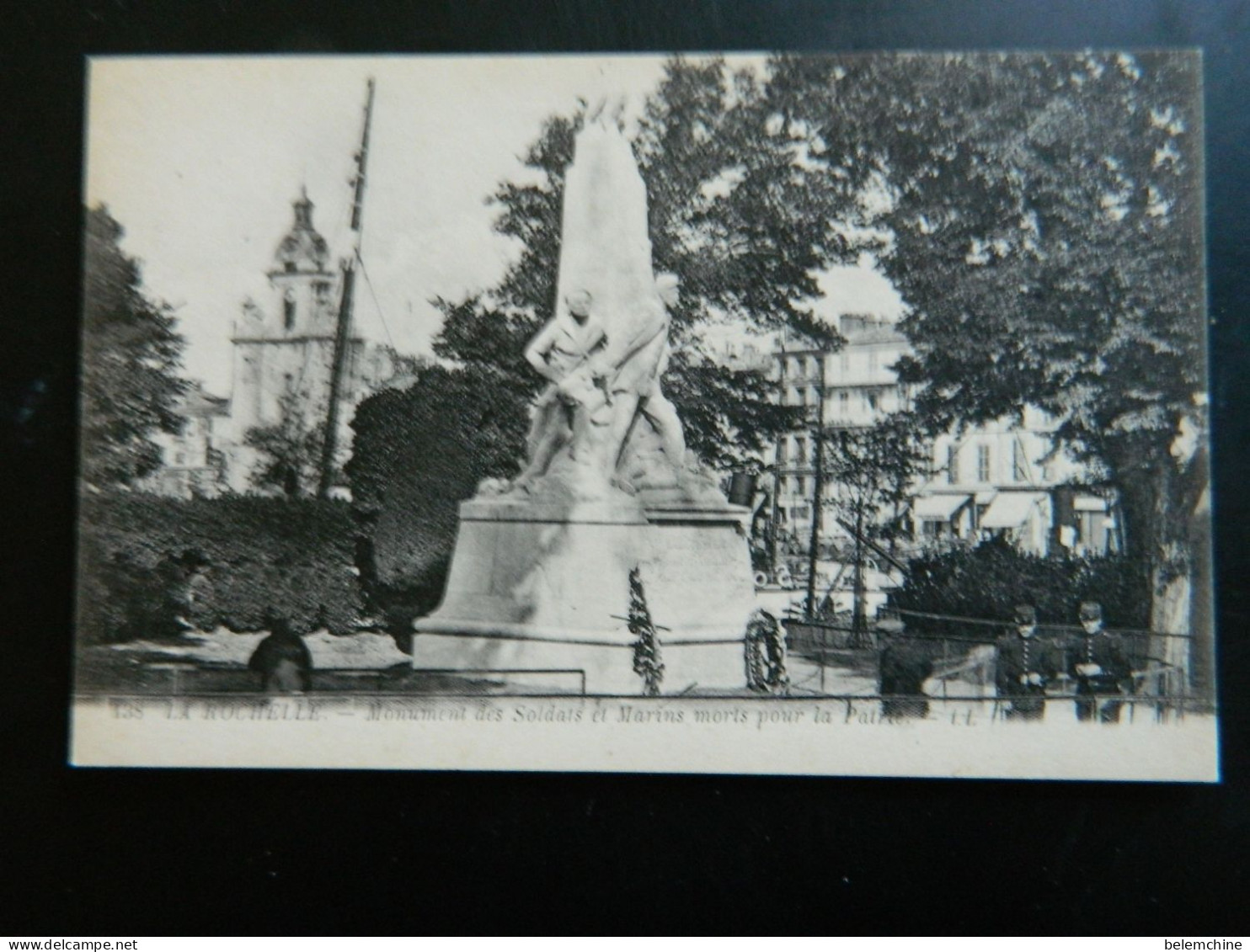 LA ROCHELLE                           MONUMENT DES SOLDATS ET MARINS MORTS POUR LA PATRIE - La Rochelle