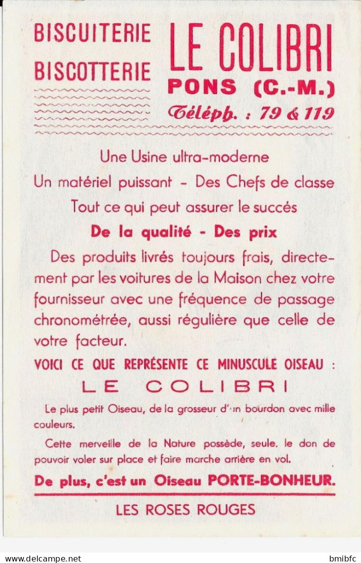 BISCUITERIE-BISCOTTERIE - LE COLIBRI   - PONS (C.M) Téléph: 79&119 - LES ROSES ROUGES - Autres & Non Classés