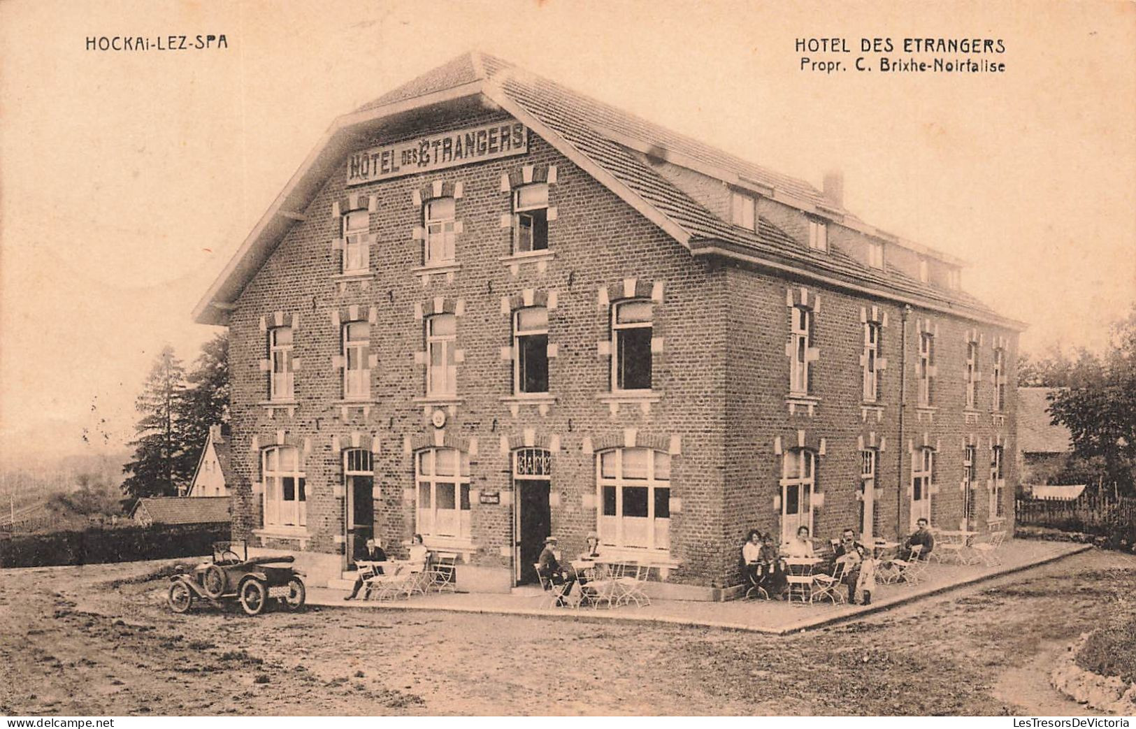 BELGIQUE - Stavelot - Hockai Lez Spa - Hôtel Des Etrangers - Propr C Brixhe Noirfalise - Animé - Carte Postale Ancienne - Stavelot