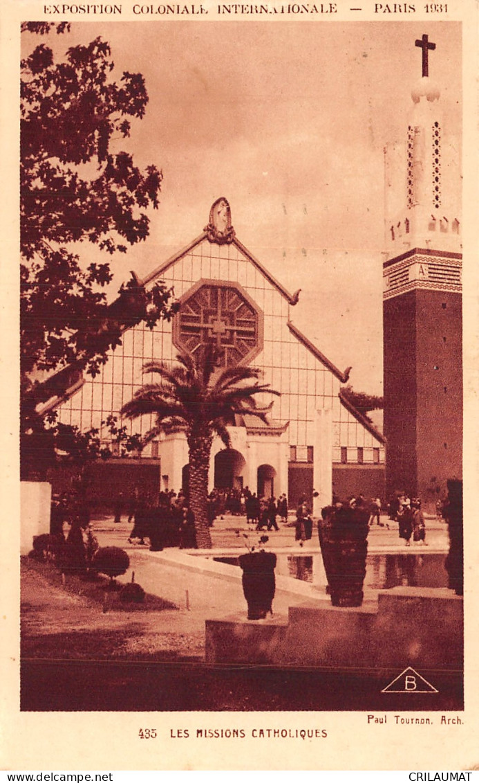75-PARIS EXPO COLONIALE INTERNATIONALE 1931 LES MISSIONS CATHOLIQUES-N°T5058-A/0291 - Ausstellungen