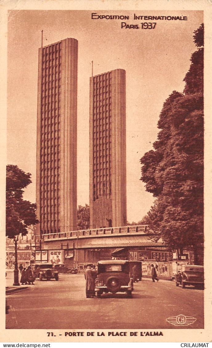 75-PARIS EXPO INTERNATIONALE 1937 PORTE DE LA PLACE DE L ALMA-N°T5058-A/0261 - Expositions