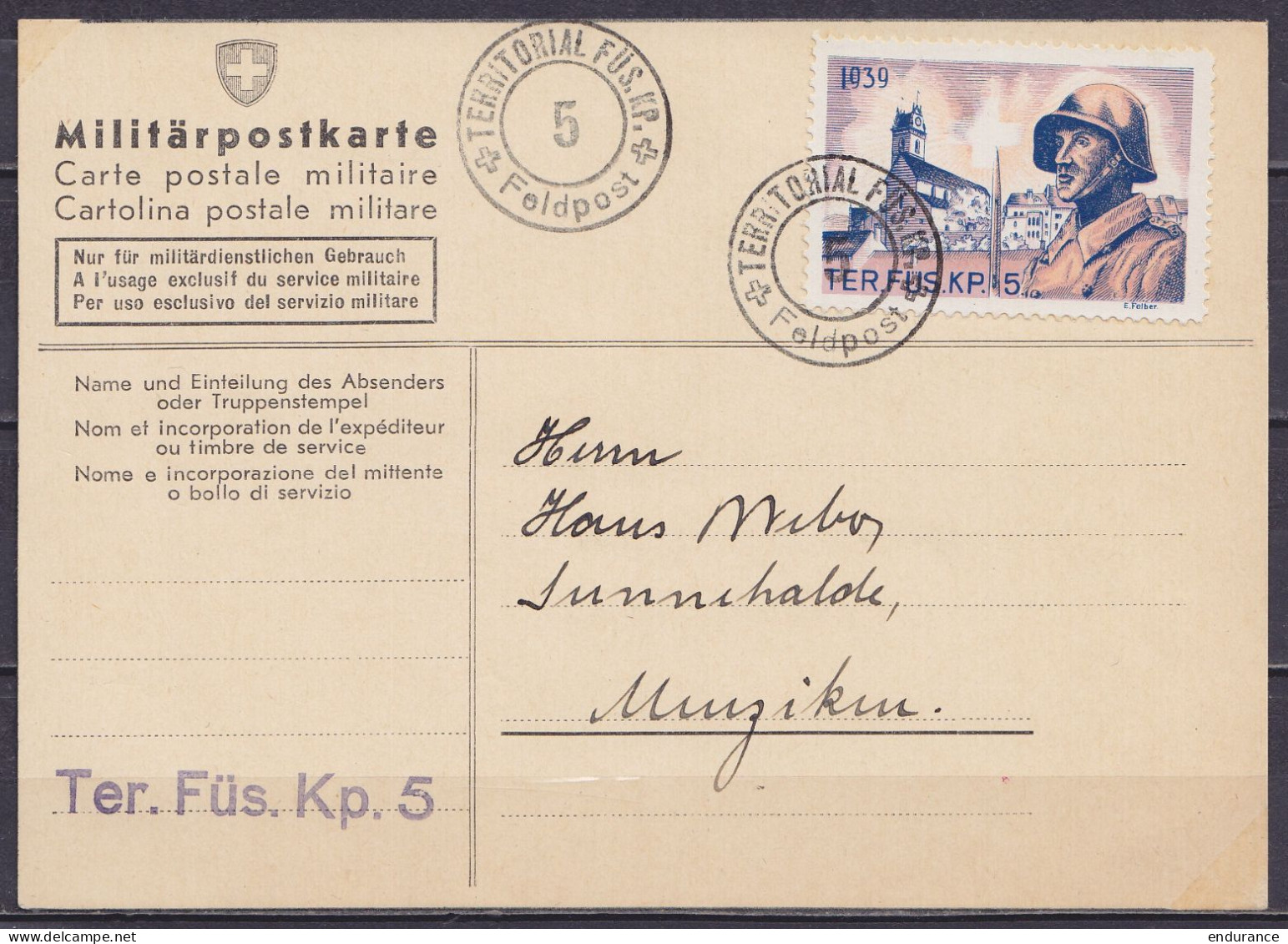 Suisse - Poste Militaire - Militärpostkarte. Affr. Vignette "TER.FÜS.KP.5 / 1939" Oblit. "TERRITORIAL FÜS.KP /5/ Feldpos - Cartas & Documentos