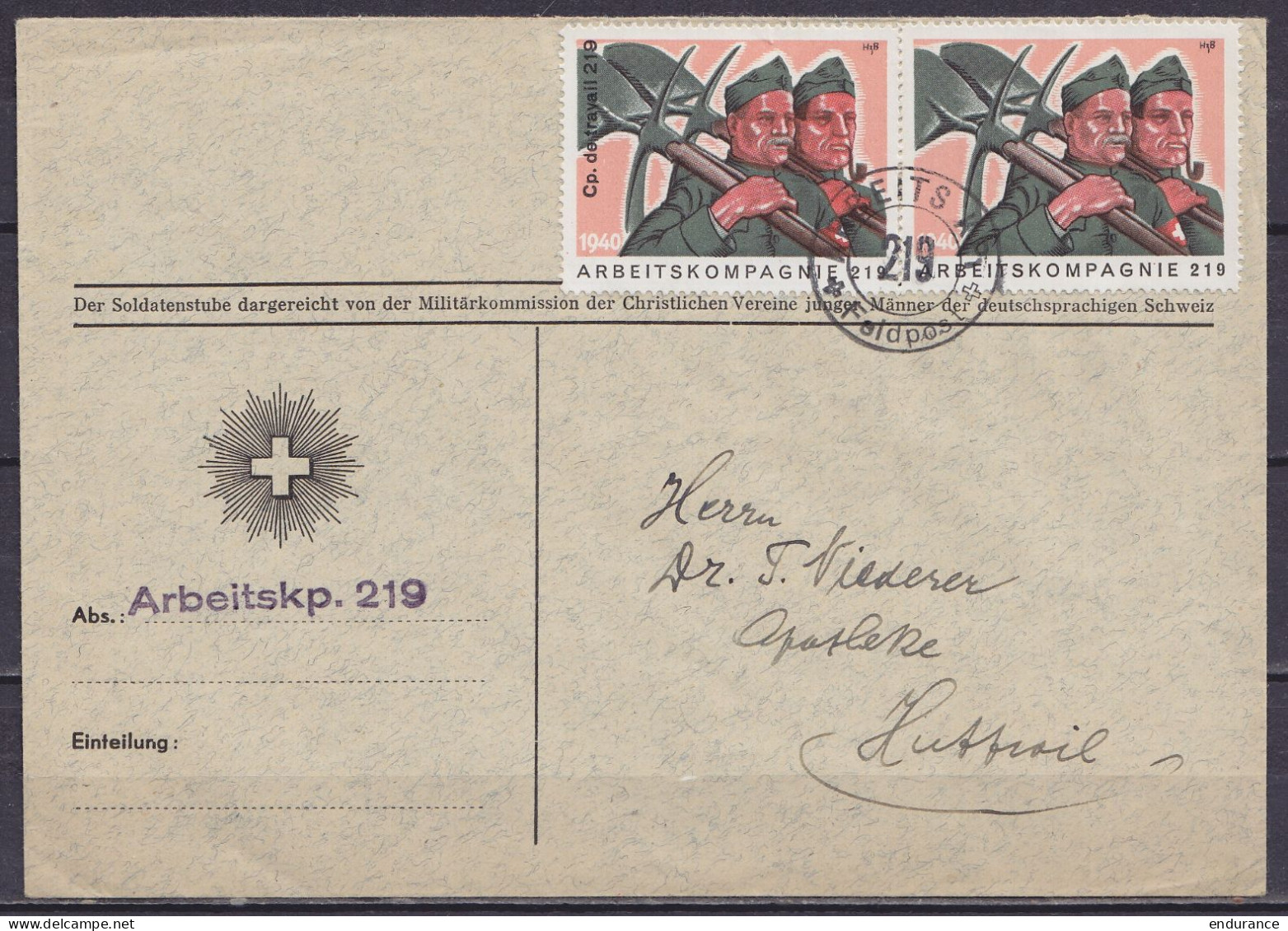 Suisse - Poste Militaire - Env. Affr. 2 Vignettes "ARBEITSKOMPAGNIE 219 / 1940" Oblit. "ARBEITs KP /219/ Feldpost"  - Cartas & Documentos