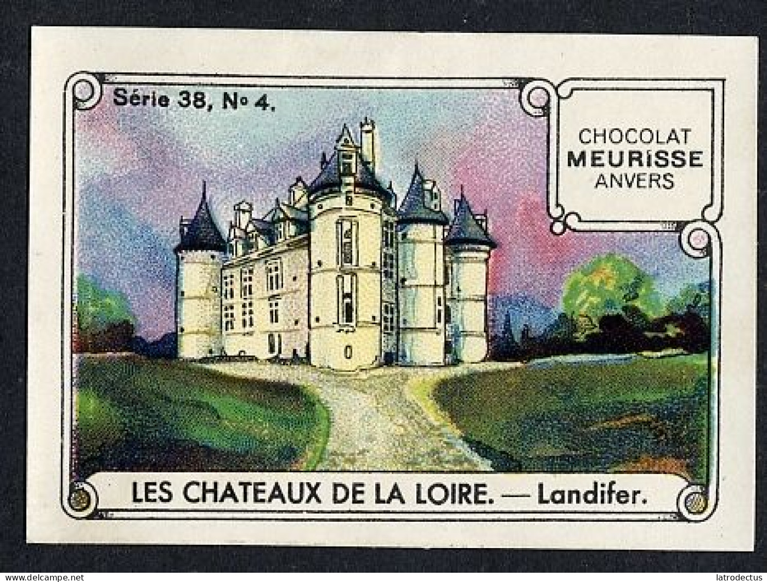 Meurisse - Ca 1930 - 38 - Les Châteaux De La Loire - 4 - Landifer - Otros & Sin Clasificación