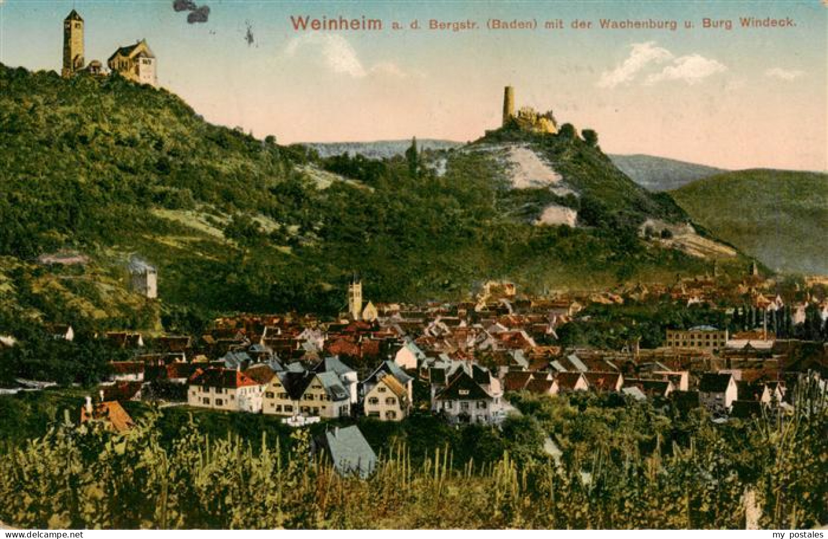 73928760 Weinheim_Bergstrasse Mit Der Wachenburg Und Burg Windeck Feldpost - Weinheim