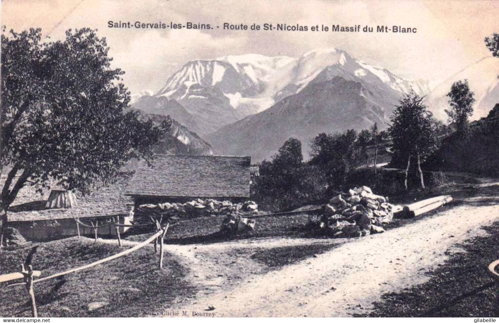 74 - Haute Savoie -  SAINT GERVAIS Les BAINS - Route De Saint Nicolas Et Le Massif Du Mont Blanc - Saint-Gervais-les-Bains