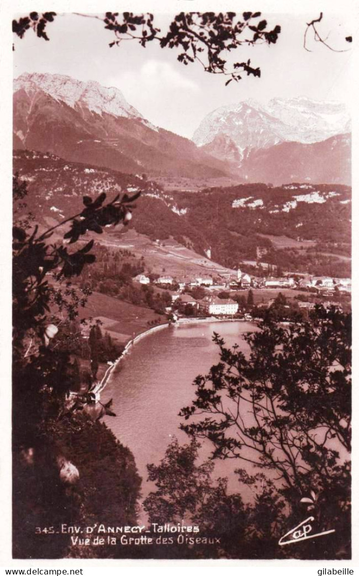 74 - Haute Savoie -  TALLOIRES -  Vue De La Grotte Des Oiseaux - Talloires