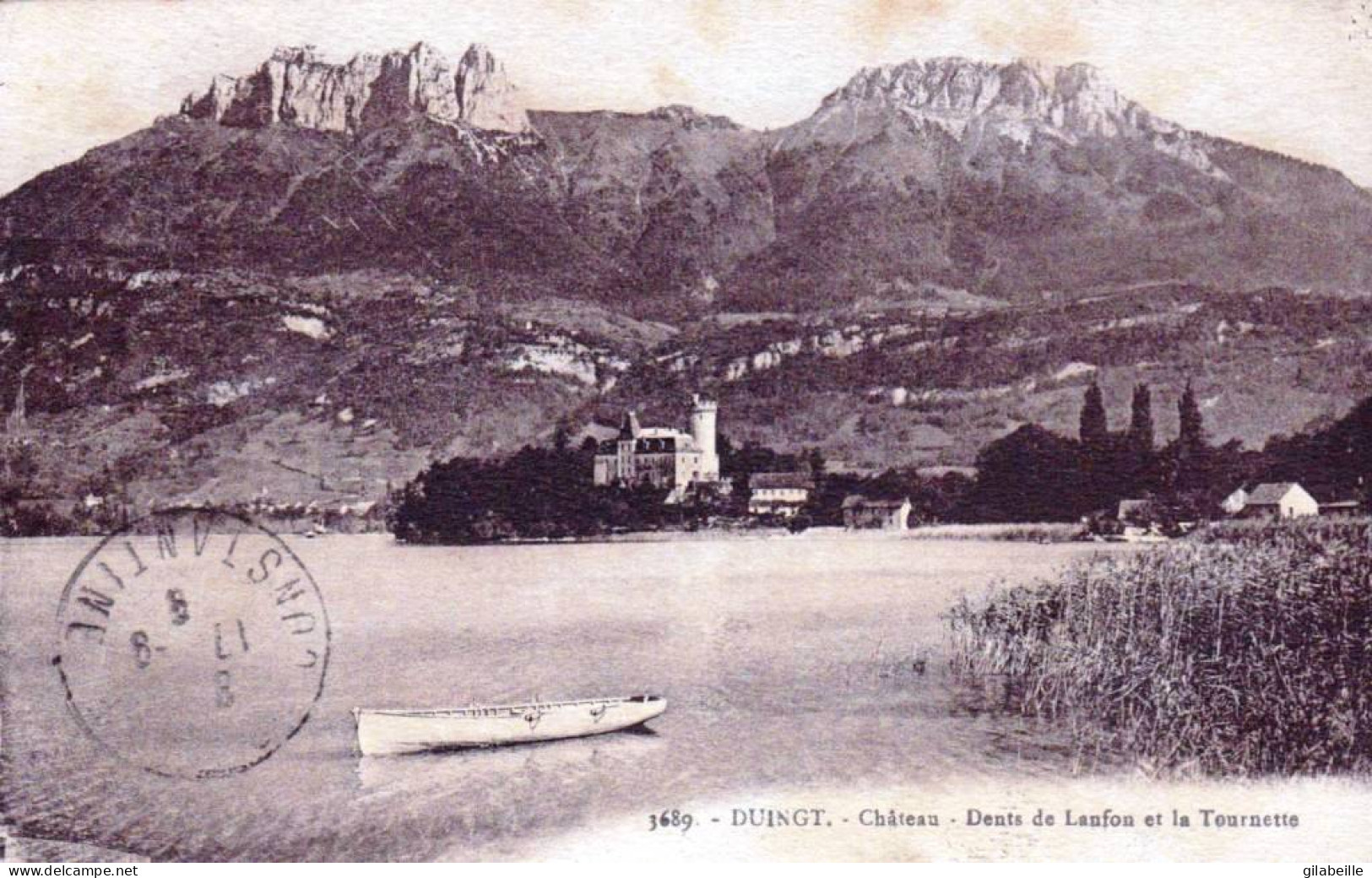 74 - Haute Savoie -  DUINGT - Le Chateau - Dents De Lanfon Et La Tournette - Duingt