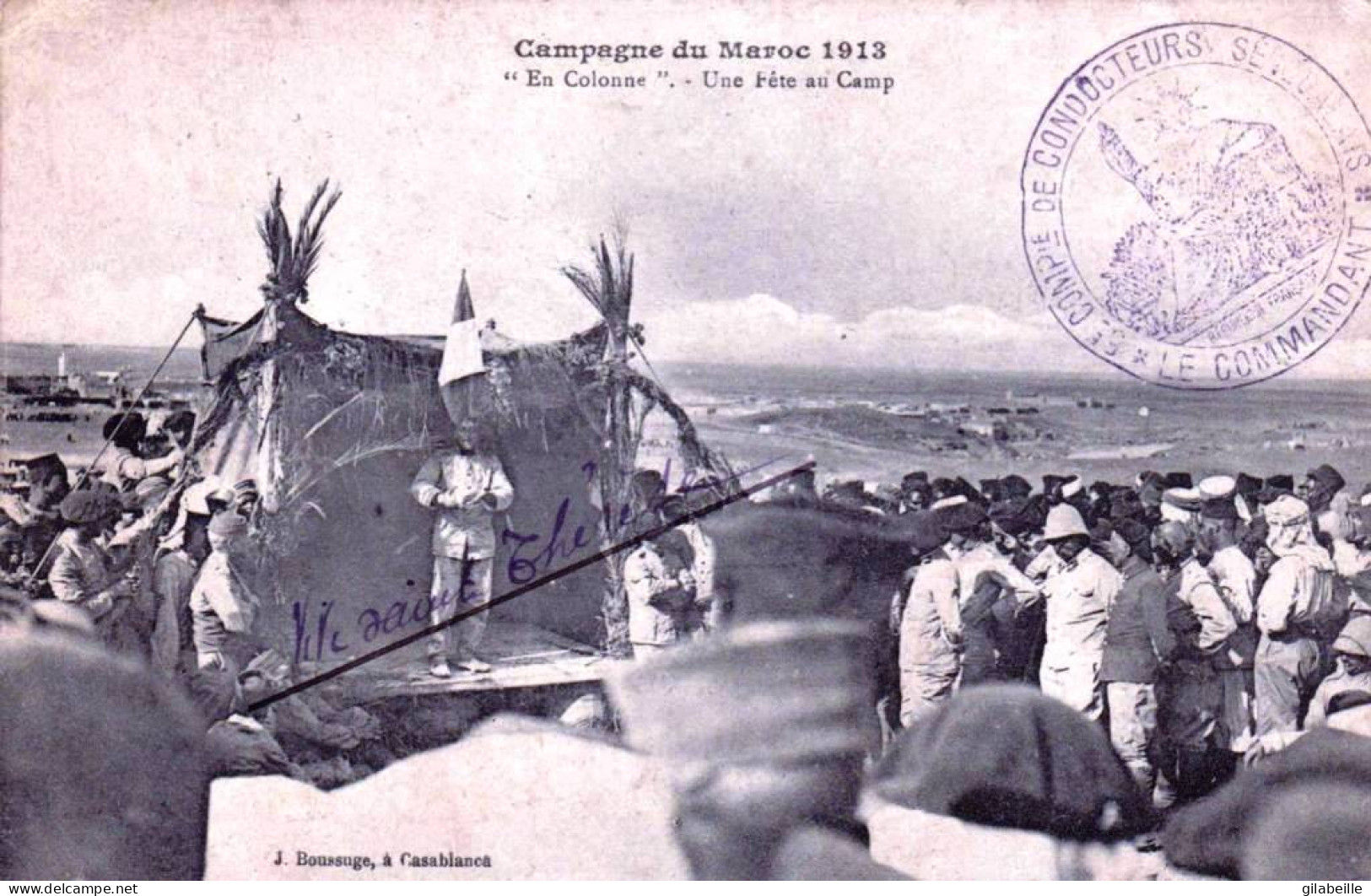 Maroc -  Campagne Du Maroc 1913 -  "en Colonne" Une Fete Au Camp - Militaria - Other & Unclassified