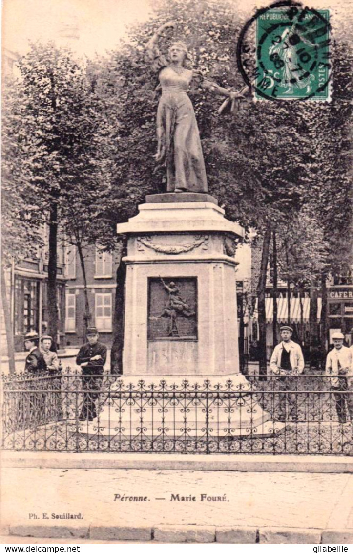 80 - Somme - PERONNE - Statue De Marie Fouré Animée - Peronne