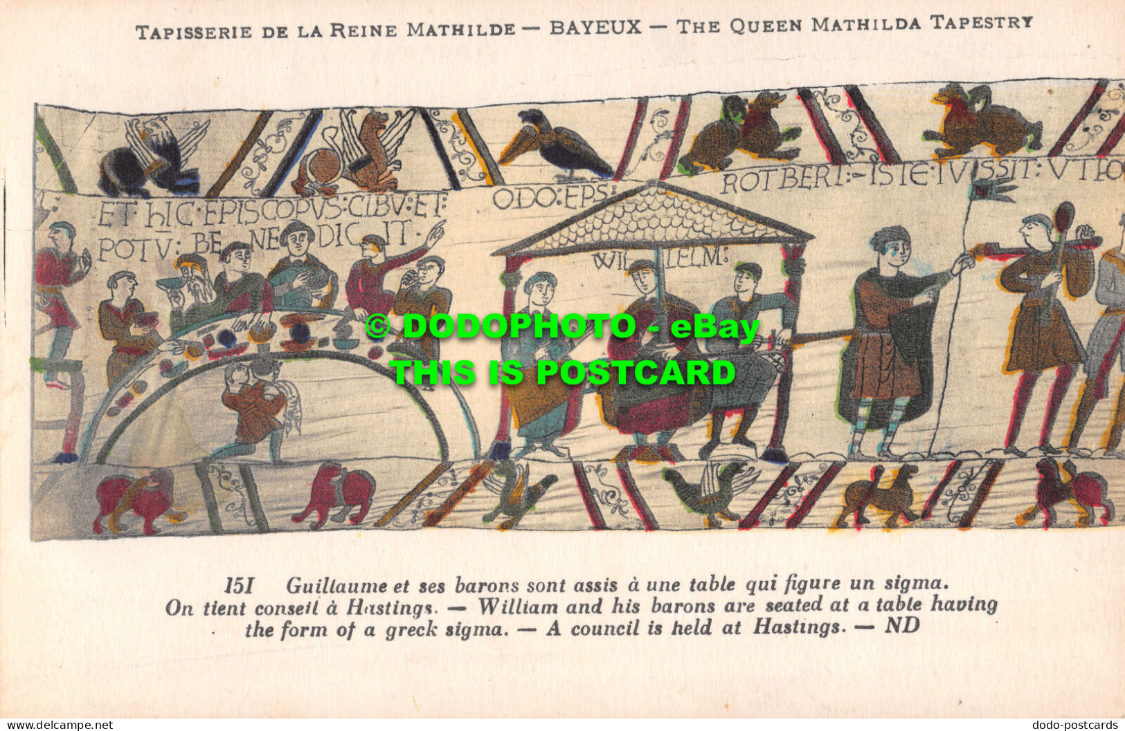 R485201 Tapisserie De La Reine Mathilde. Bayeux. Queen Mathilda Tapestry. 151. O - Welt