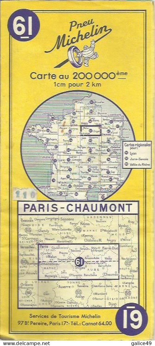 Carte Routière Michelin N° 61- Paris Chaumont - Année 1957 - Excellent état Ni Déchirure, Ni Tache - Callejero