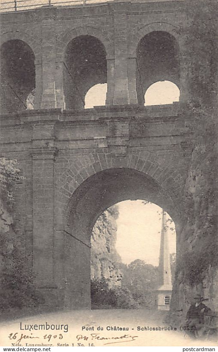 LUXEMBOURG-VILLE - Pont Du Château - Ed. Nels Série 1 N. 16 - Luxemburg - Stad