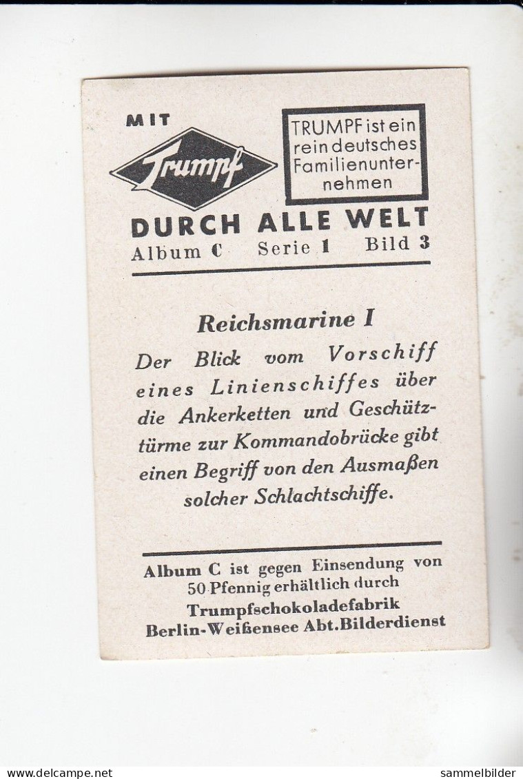 Mit Trumpf Durch Alle Welt  Reichsmarine I Blick Vom Vorschiff Eines Linienschiffes   C Serie 1# 3 Von 1934 - Other Brands