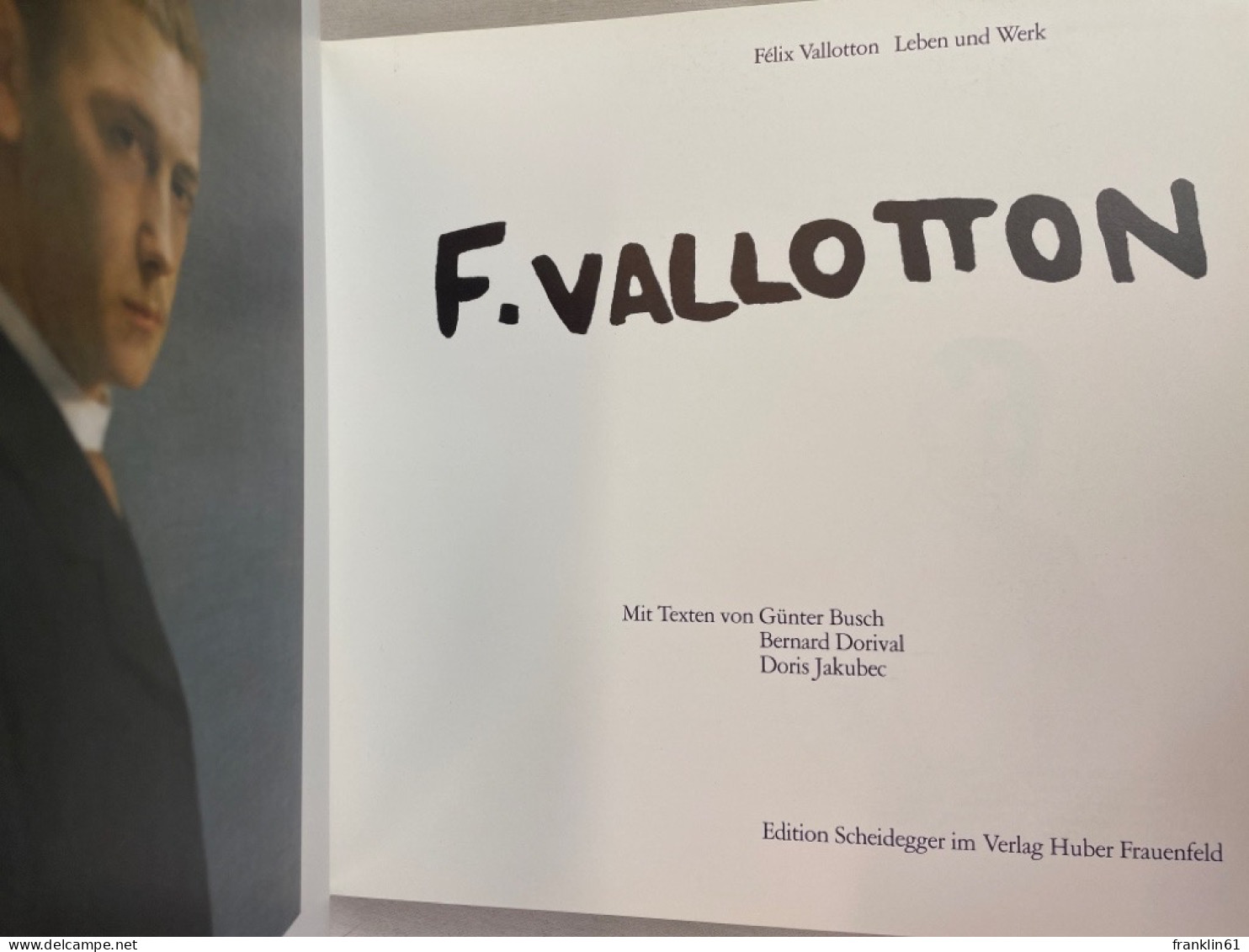 Félix Vallotton, Leben Und Werk. - Altri & Non Classificati