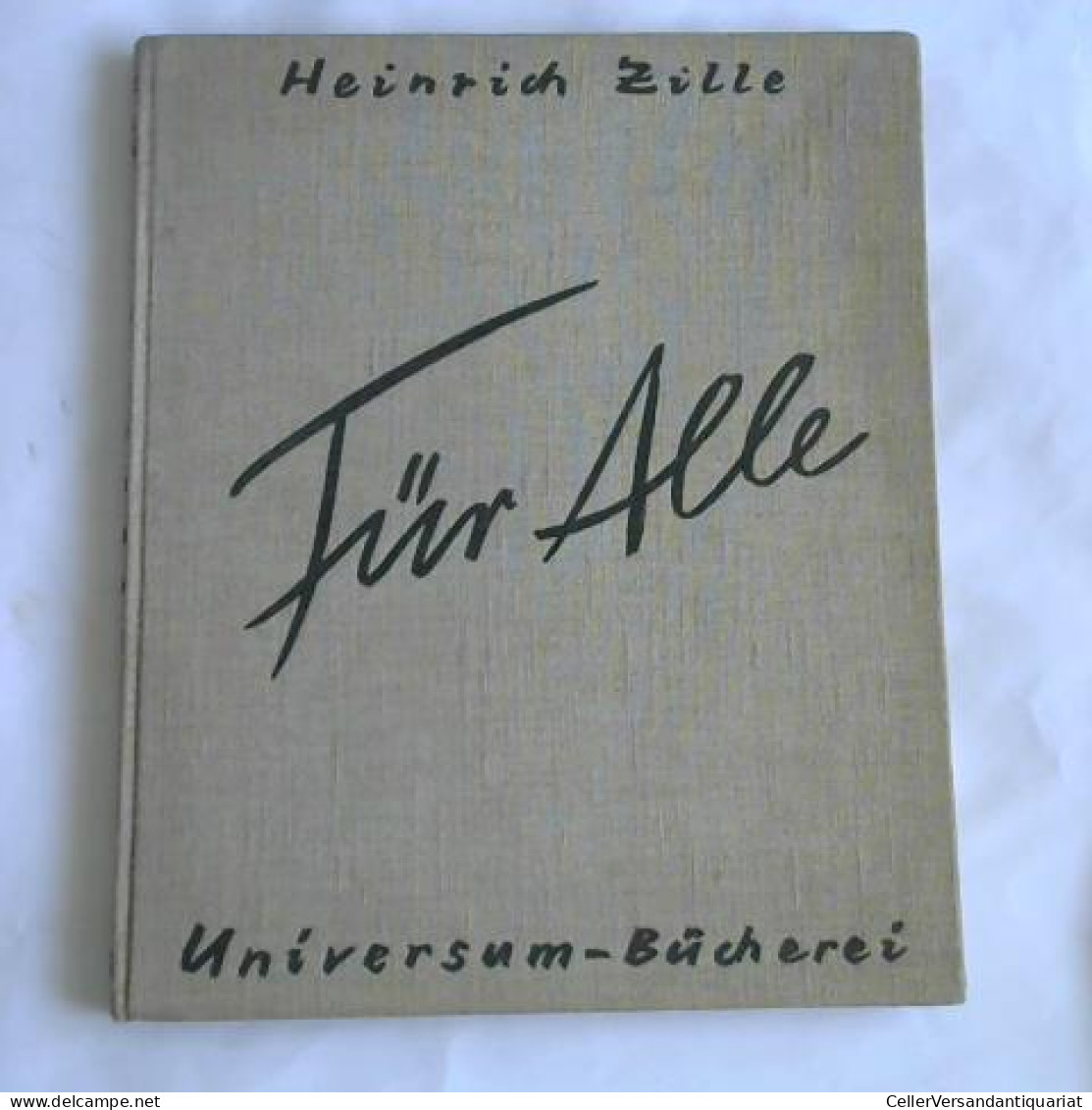 Für Alle. Ernstes Und Heiteres Von Zille, Heinrich - Non Classés