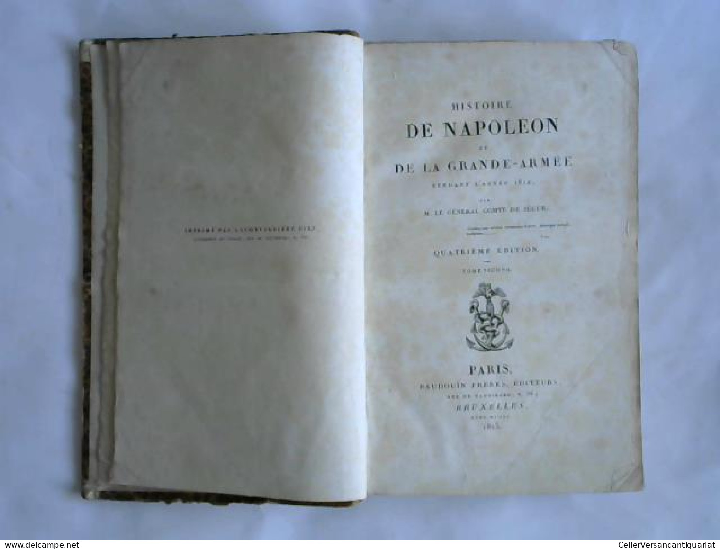 Histoire De Napoleon Et De La Grande-Armee Pendant L'année 1812 Von Ségur, Philippe-Paul - Non Classés