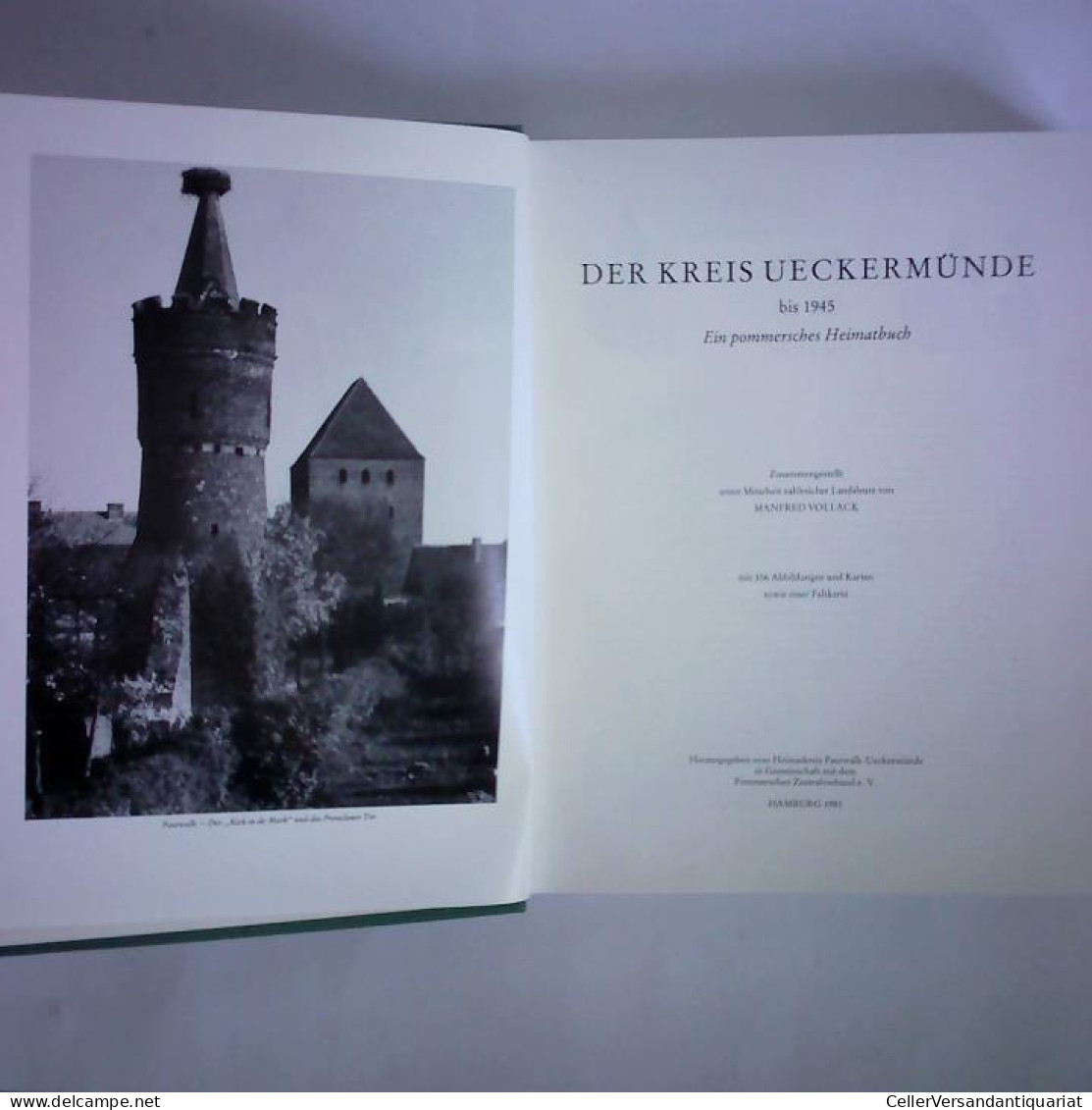 Der Kreis Ueckermünde Bis 1945. Ein Pommersches Heimatbuch Von Vollack, Manfred (Zusammenstellung) - Sin Clasificación