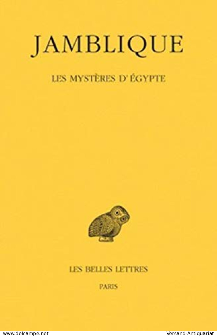 Jamblique, Les Mysteres D'Egypte (Collection Des Universites De France, Band 174) : - Sonstige & Ohne Zuordnung