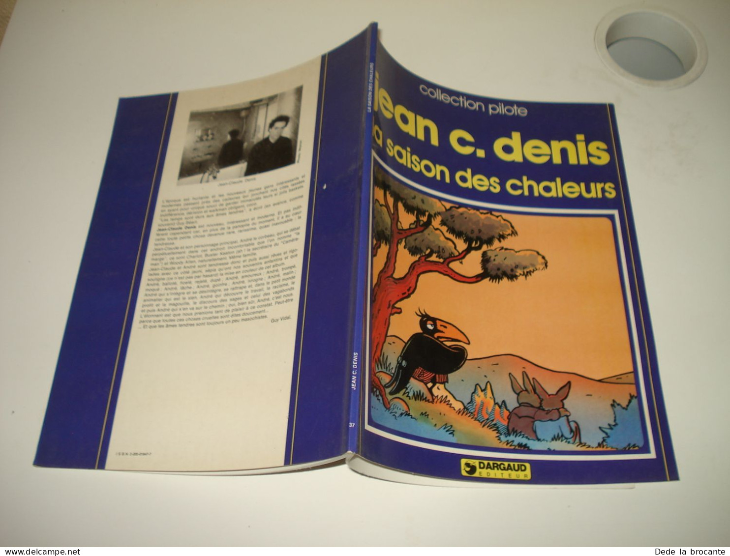 C55 / André Le Corbeau " La Saison Des Chaleurs " Col Pilote N° 37 - EO De 1981 - Autres & Non Classés