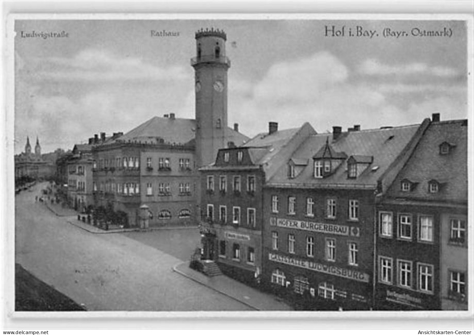 39126205 - Hof In Bayern Mit Rathaus Und Ludwigstrasse. Feldpost Kleiner Knick Unten Links Und Rechts, Sonst Gut Erhalt - Hof