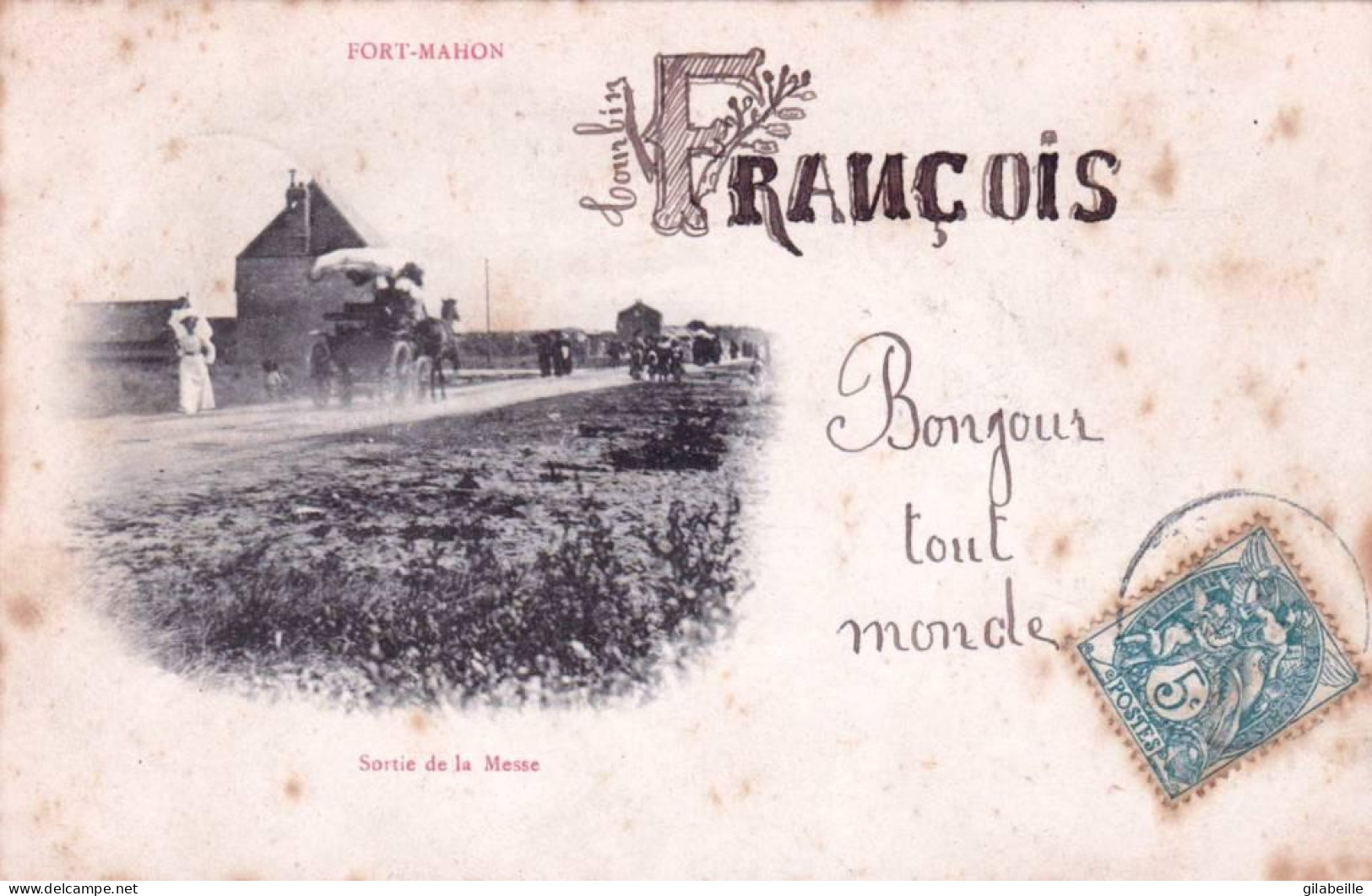 80 - Somme -  FORT MAHON -  Sortie De La Messe - Carte Precurseur - Fort Mahon