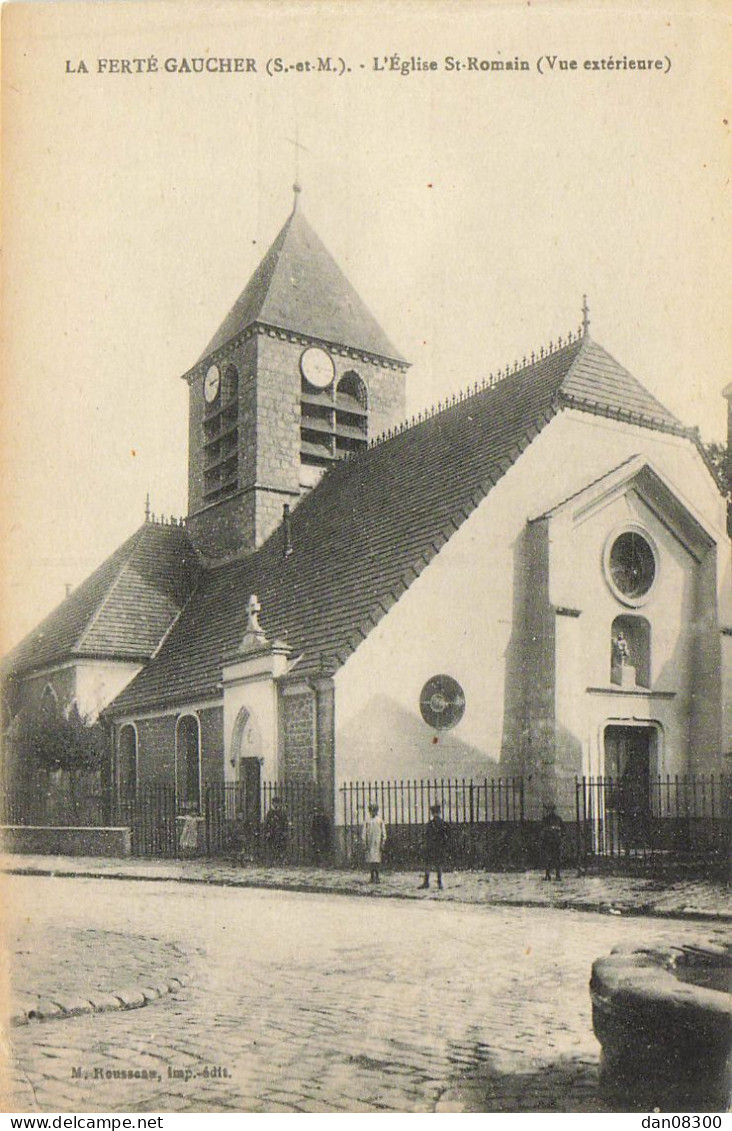 77 LA FERTE GAUCHER L'EGLISE SAINT ROMAIN VUE EXTERIEURE - La Ferte Gaucher