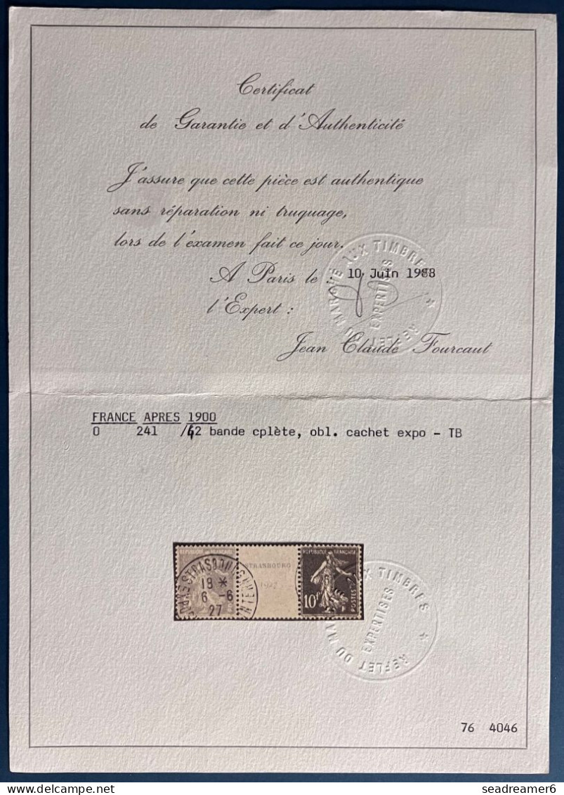Bande Du Bloc Feuillet STRASBOURG 1927 Semeuse N°242A 5fr & 10 Fr Oblitérés Du Cachet De L'exposition TTB CERTIFICAT - Used Stamps