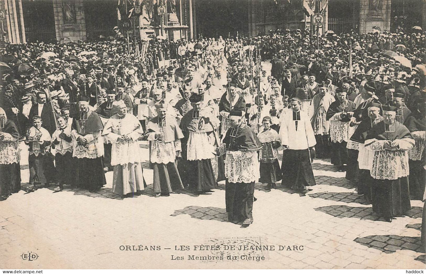 ORLEANS : LES FETES DE JEANNE D'ARC - LES MEMBRES DU CLERGE - Orleans