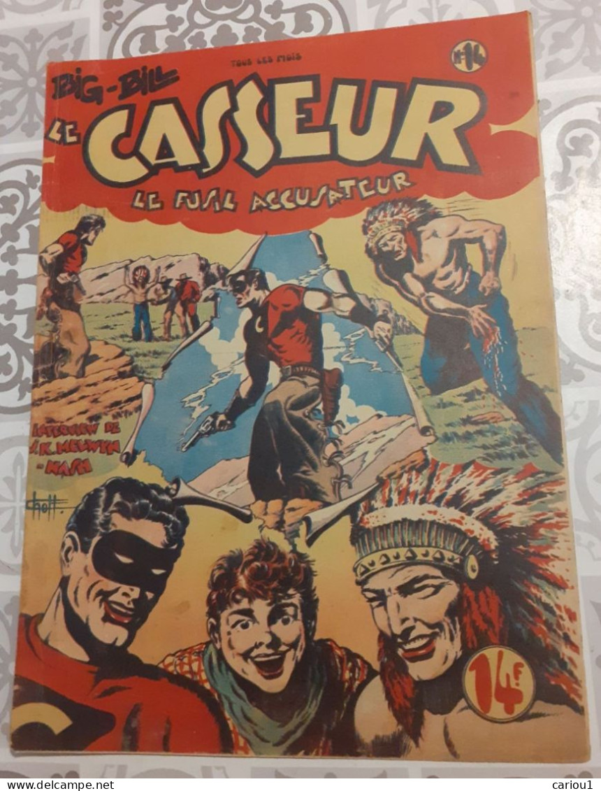 C1 BIG BILL LE CASSEUR # 14 1947 CHOTT Pierre MOUCHOT Le Fusil Accusateur PORT INCLUS - Ediciones Originales - Albumes En Francés