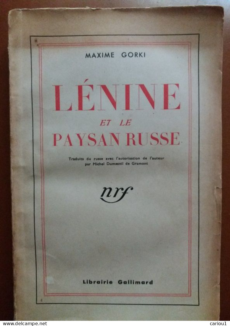 C1 RUSSIE Maxime GORKI - LENINE Et LE PAYSAN RUSSE 1925 NRF Epuise COMMUNISME Port Inclus France - 1901-1940