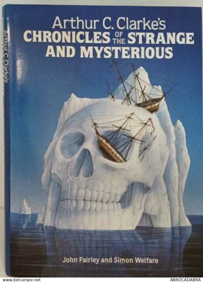 Arthur C.Clarke's Chronicles Of The Strange And Mysterious - Esotérisme
