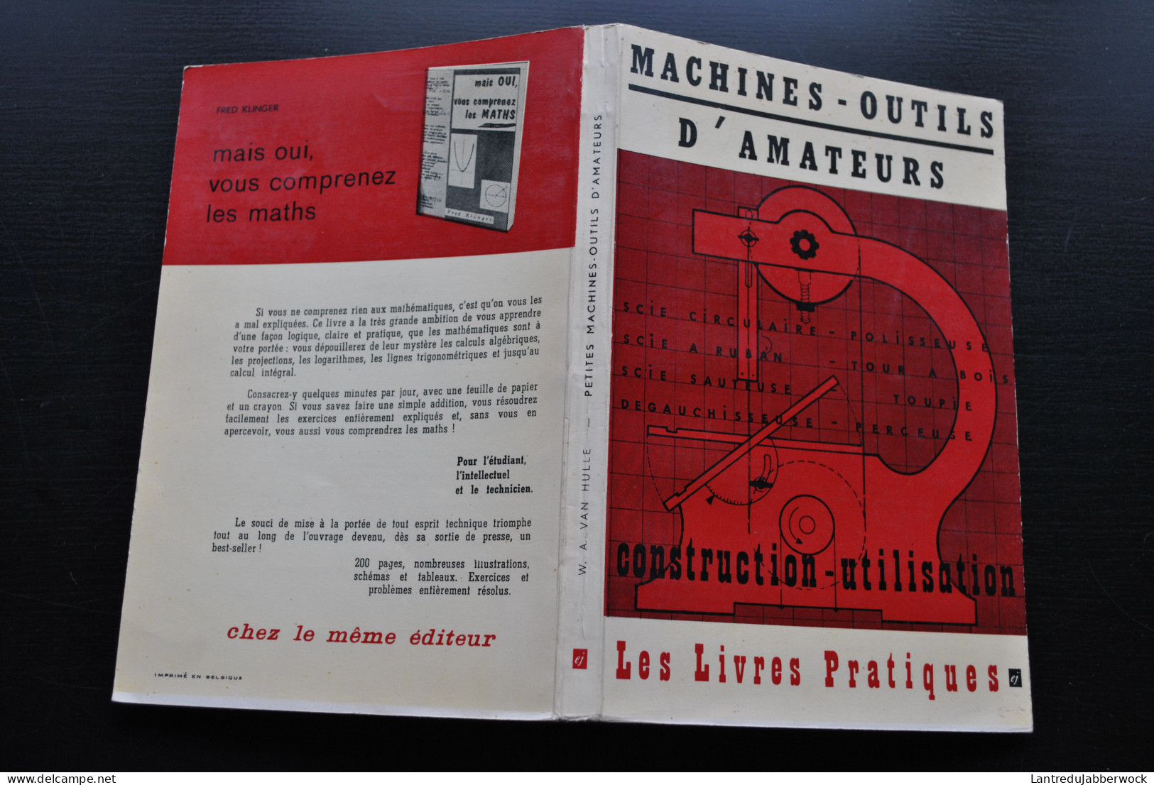 VAN HULLE PETITES MACHINES-OUTILS D'AMATEURS CONSTRUCTION UTILISATION COLLECTION LES LIVRES PRATIQUES 1961 Toupies... - Bricolage / Technique