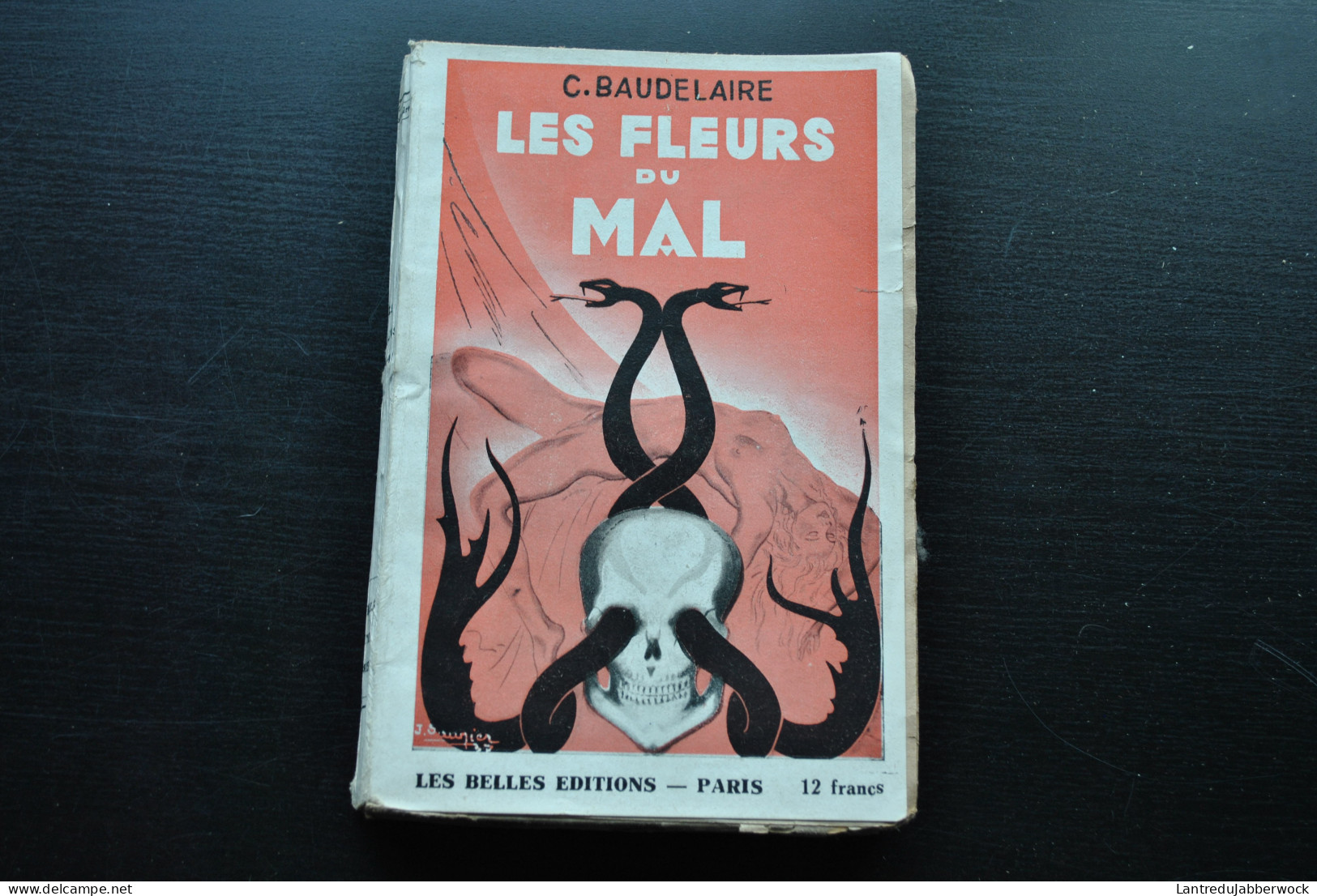 BAUDELAIRE Charles LES FLEURS DU MAL Les Belles Editions Sd - Couverture Illustrée - Poésie - Auteurs Français