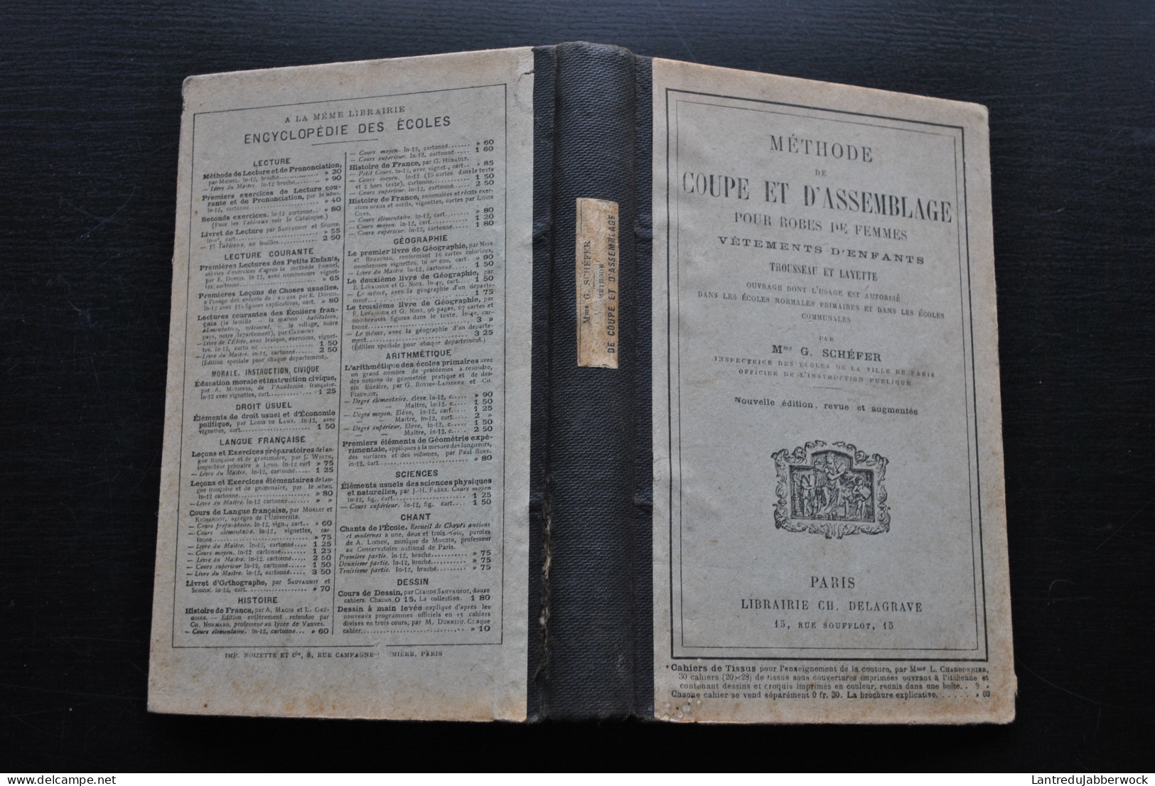 SCHEFER METHODE DE COUPE ET D'ASSEMBLAGE POUR ROBES DE FEMMES VETEMENTS D'ENFANTS TROUSSEAU ET LAYETTE DELAGRAVE 1898 - Do-it-yourself / Technical