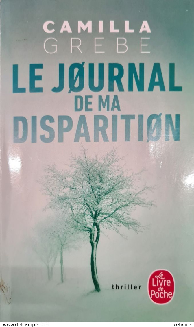 Le Journal De Ma Disparition Camilla Grebe +++TRES BON ETAT+++ - Other & Unclassified