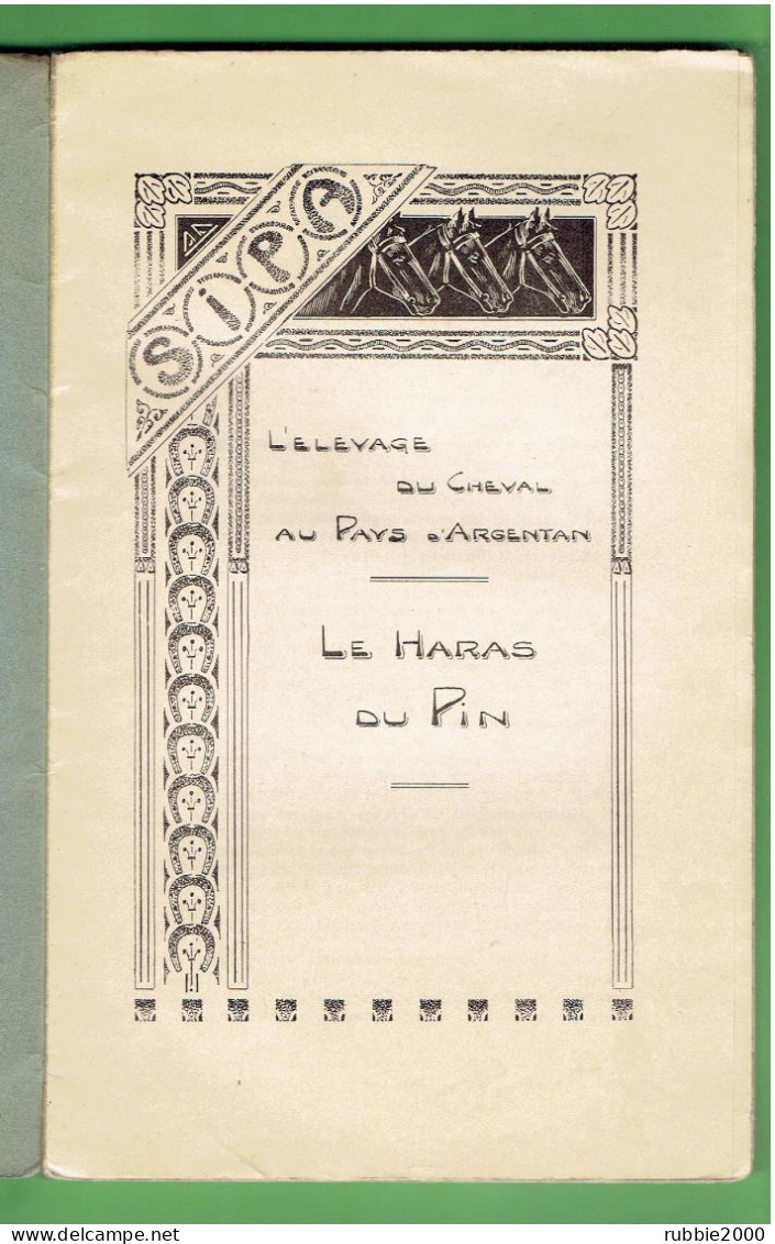 LE HARAS DU PIN 1933 L ELEVAGE DU CHEVAL AU PAYS D ARGENTAN NUMERO SPECIAL LE PAYS D ARGENTAN SYNDICAT D INITIATIVE - Normandie