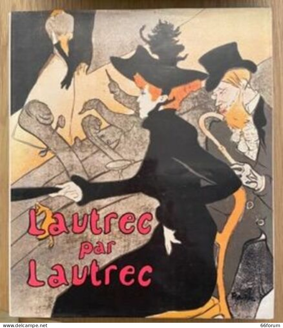 Lautrec Par Lautrec - Arte