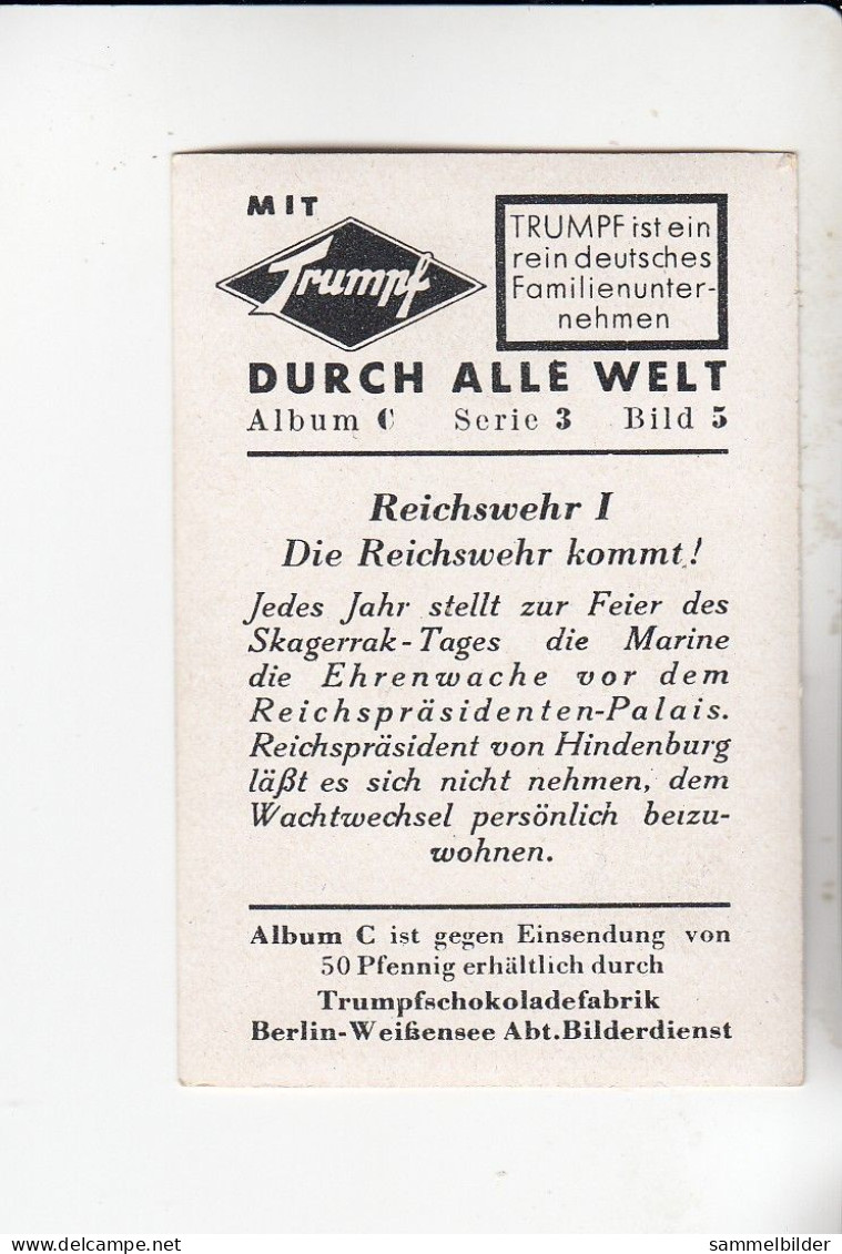 Mit Trumpf Durch Alle Welt  Reichswehr I Die Reichswehr Kommt  Ehrenwache  C Serie 3# 5 Von 1934 - Other Brands