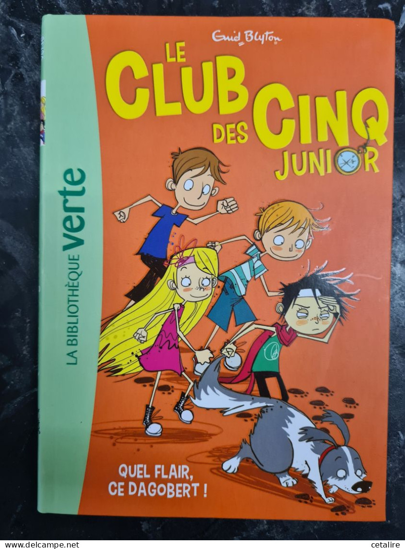 Le Club Des Cinq Junior Quel Flair Ce Dagobert Enid Blyton  +++TRES BON ETAT+++ - Biblioteca Verde