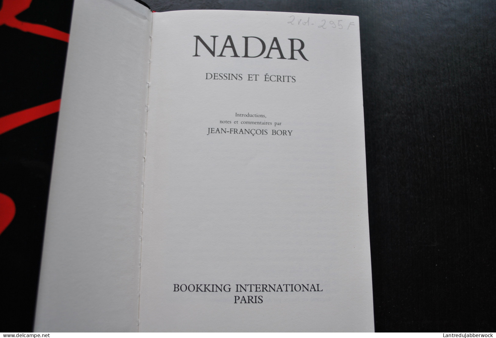 NADAR Photographies - Dessins et écrits Complet en 2 volumes Réédition de 1994 - Photographe caricaturiste art musique