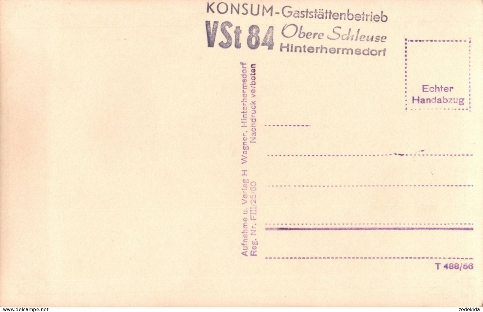 H1620 - Hinterhermsdorf Obere Schleuse Sächsische Schweiz - Konsum Gaststätte Verlag H. Wagner Handabzug - Hinterhermsdorf