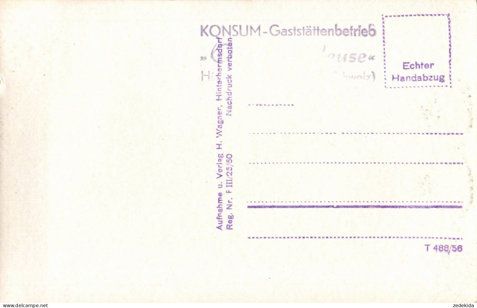 H1621 - Hinterhermsdorf Obere Schleuse Sächsische Schweiz - Konsum Gaststätte Verlag H. Wagner Handabzug - Hinterhermsdorf