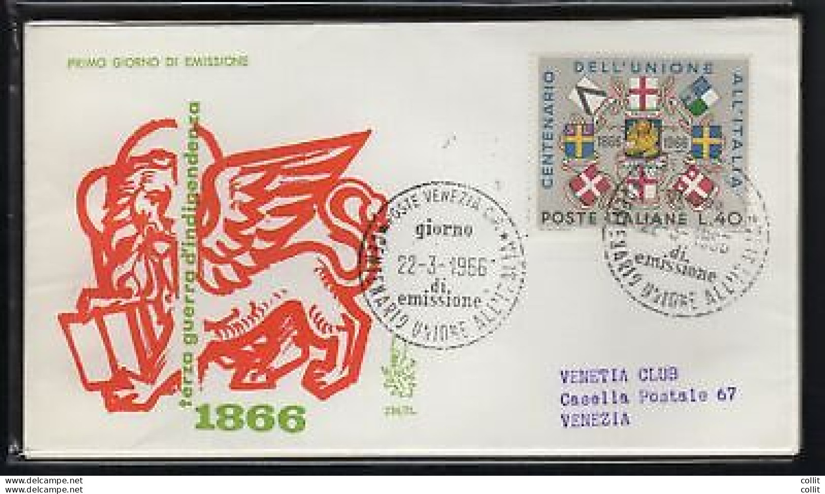 Italia FDC Venetia 1966 Centenario Unione Veneto  Viaggiata  Per L'Italia - FDC