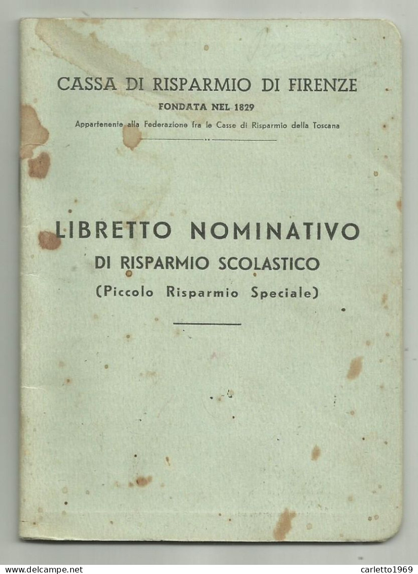 LIBRETTO NOMINATIVO CASSA DI RISPARMIO DI FIRENZE SCANDICCI EMESSO 24 NOV.  1942 - Documents Historiques